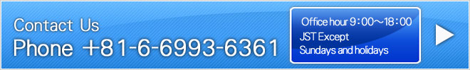 Phone	+81-6-6993-6361